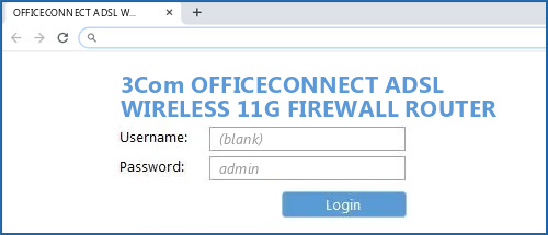 3Com OFFICECONNECT ADSL WIRELESS 11G FIREWALL ROUTER router default login