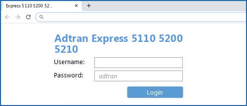 Adtran Express 5110 5200 5210 router default login