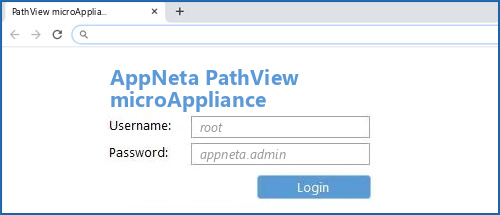 AppNeta PathView microAppliance router default login