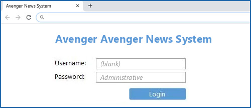 Avenger Avenger News System router default login
