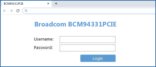 Broadcom BCM94331PCIE router default login