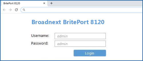 Broadnext BritePort 8120 router default login