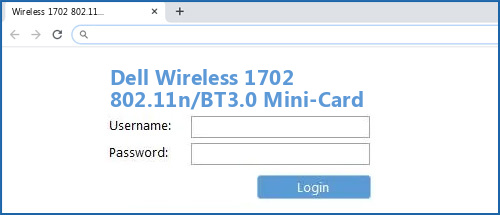 Dell Wireless 1702 802.11n/BT3.0 Mini-Card router default login