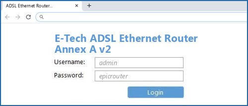 E-Tech ADSL Ethernet Router Annex A v2 router default login