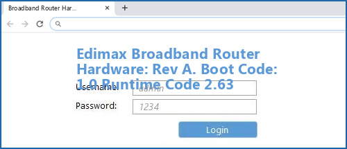 Edimax Broadband Router Hardware: Rev A. Boot Code: 1.0 Runtime Code 2.63 router default login