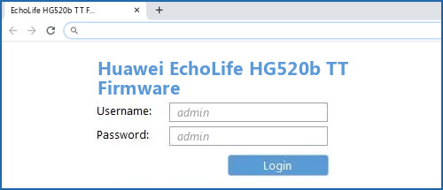 Huawei EchoLife HG520b TT Firmware router default login