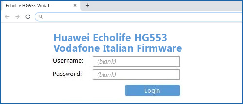 Huawei Echolife HG553 Vodafone Italian Firmware router default login