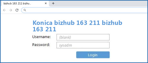 Konica bizhub 163 211 bizhub 163 211 router default login