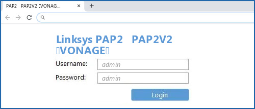 Linksys PAP2 PAP2V2 (VONAGE) router default login