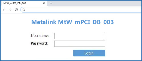 Metalink MtW_mPCI_DB_003 router default login