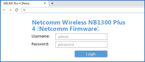 Netcomm Wireless NB1300 Plus 4 (Netcomm Firmware) router default login