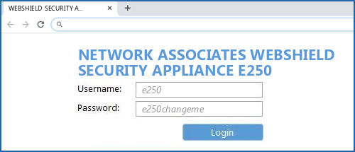 NETWORK ASSOCIATES WEBSHIELD SECURITY APPLIANCE E250 router default login