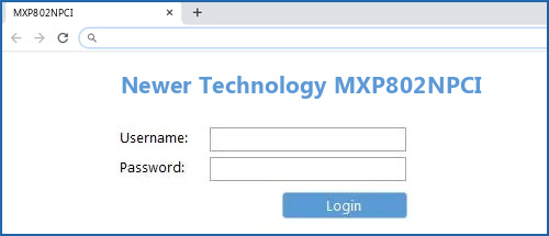 Newer Technology MXP802NPCI router default login