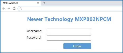 Newer Technology MXP802NPCM router default login