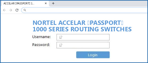 NORTEL ACCELAR (PASSPORT) 1000 SERIES ROUTING SWITCHES router default login