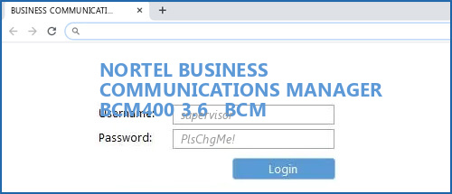 NORTEL BUSINESS COMMUNICATIONS MANAGER   BCM400 3.6   BCM router default login