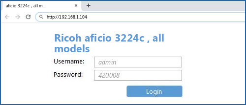 Ricoh aficio 3224c , all models router default login