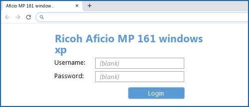 Ricoh Aficio MP 161 windows xp router default login