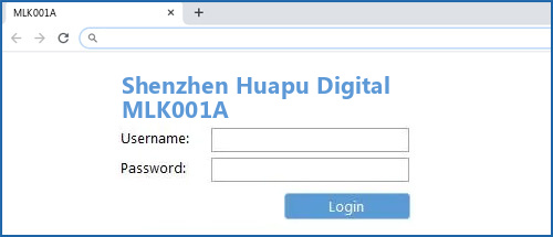 Shenzhen Huapu Digital MLK001A router default login