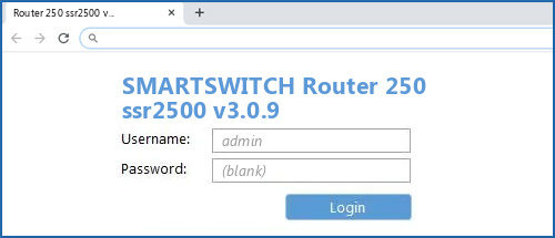 SMARTSWITCH Router 250 ssr2500 v3.0.9 router default login