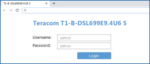 Teracom T1-B-DSL699E9.4U6 5 router default login
