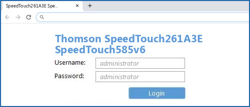 Thomson SpeedTouch261A3E SpeedTouch585v6 router default login