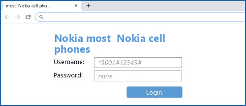 Nokia most Nokia cell phones router default login