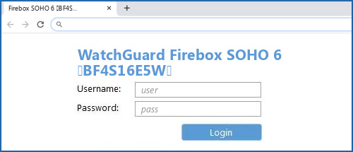 WatchGuard Firebox SOHO 6 (BF4S16E5W) router default login