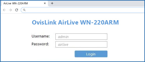 OvisLink AirLive WN-220ARM router default login