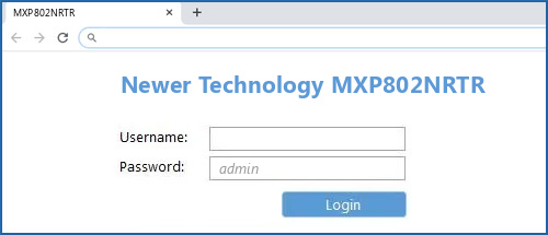 Newer Technology MXP802NRTR router default login