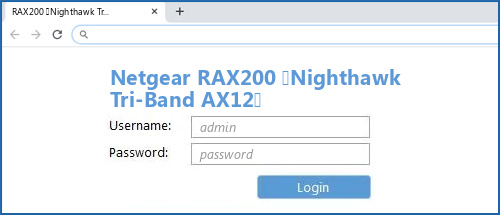 Netgear RAX200 (Nighthawk Tri-Band AX12) router default login