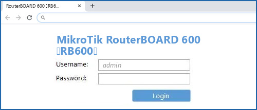 MikroTik RouterBOARD 600 (RB600) router default login