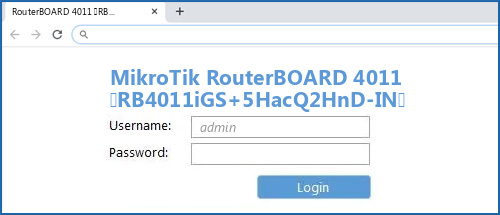 MikroTik RouterBOARD 4011 (RB4011iGS+5HacQ2HnD-IN) router default login