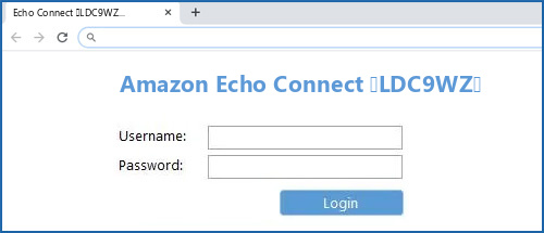 Amazon Echo Connect (LDC9WZ) router default login