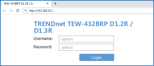 TRENDnet TEW-432BRP D1.2R / D1.3R router default login