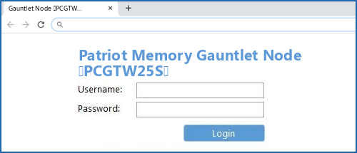 Patriot Memory Gauntlet Node (PCGTW25S) router default login