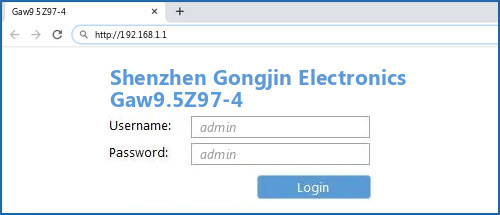 Shenzhen Gongjin Electronics Gaw9.5Z97-4 router default login